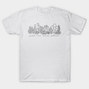 Just One More Plant T-Shirt